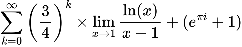 LaTeX Equation: {\sum\limits_{k=0}^\infty {\left({3 \over {4}}\right)^{k}}} \times {{\lim_{x \to 1}  { {\ln(x)} \over {x - 1} }}} + {(e^{\pi i} + 1)}