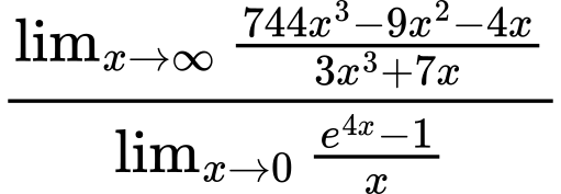 LaTeX Equation: {\lim_{x \to \infty}{{ 744x^{3} - 9x^{2} - 4x  } \over {{ 3x^{3} + 7x  }}}} \over {{\lim_{x \to 0}{ {e^{4x} - 1} \over {x} }}}