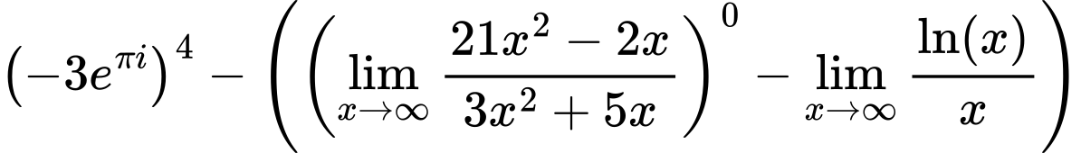 LaTeX Equation: \left({{-3e^{\pi i}}}\right)^{4} - \left({{ \left({{\lim_{x \to \infty}{{ 21x^{2} - 2x  } \over {{ 3x^{2} + 5x  }}}}}\right)^{0} - {{\lim_{x \to \infty}{ \ln(x) \over {x} }}}}}\right)
