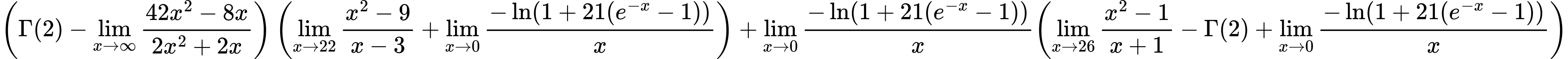 LaTeX Equation: { \left({{\Gamma (2)} - {\lim_{x \to \infty}{{ 42x^{2} - 8x  } \over {{ 2x^{2} + 2x  }}}}}\right) \left({{\lim_{x \to 22} {{x^2 - 9} \over {x - 3}}} + {\lim_{x \to 0}{ {-\ln(1 + 21(e^{-x} - 1))} \over {x} }}}\right) + {{\lim_{x \to 0}{ {-\ln(1 + 21(e^{-x} - 1))} \over {x} }}}{\left({{\lim_{x \to 26} {{x^2 - 1} \over {x + 1}}} - {\Gamma (2)} + {\lim_{x \to 0}{ {-\ln(1 + 21(e^{-x} - 1))} \over {x} }}} \right)} }