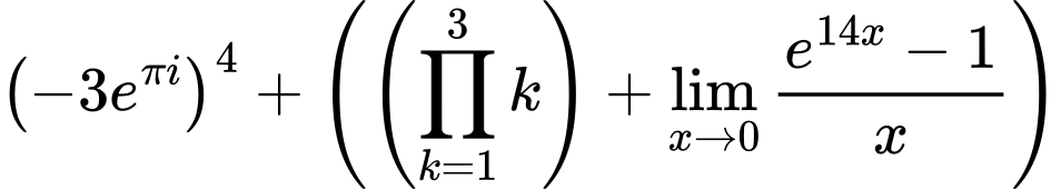 LaTeX Equation: \left({{-3e^{\pi i}}}\right)^{4} + \left({{ \left({{\prod_{k=1}^{3} k}}\right) + {{\lim_{x \to 0}{ {e^{14x} - 1} \over {x} }}}}}\right)